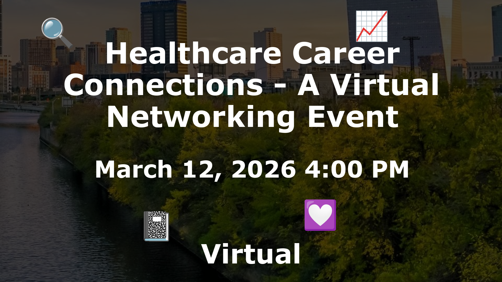 Healthcare Career Connections - A Virtual Networking Event event image